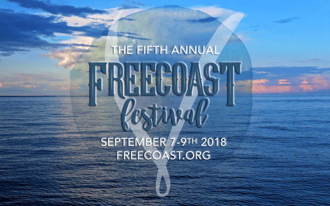 The Fifth Annual Freecoast Festival